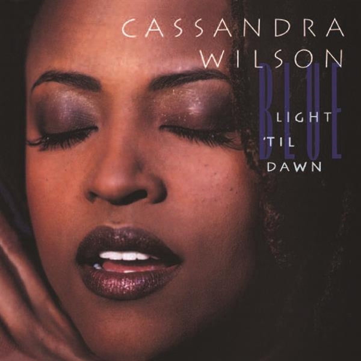 Cassandra Wilson - Blue Light 'Til Dawn (2 LP) (Limited Edition) (Remastered)