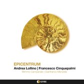 Andrea Lollino & Francesco Cinquepalmi - Epicentrum (CD)