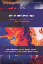 Cosmopolitan-Vernacular Dynamics in World Literatures- Northern Crossings