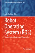Studies in Computational Intelligence- Robot Operating System (ROS)
