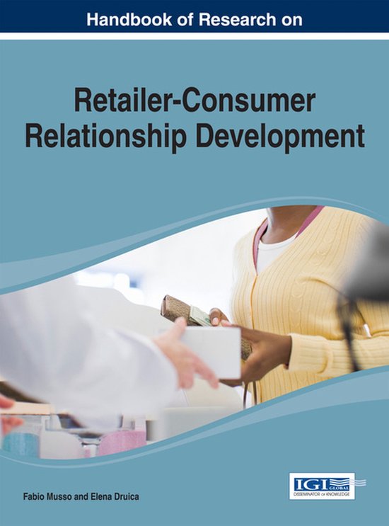 Handbook of Research on Retailer-Consumer Relationship Devel ... - cover