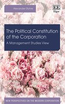 The Political Constitution of the Corporation – A Management Studies View