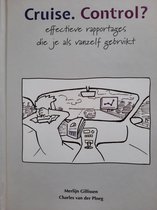 Cruise Control? (Gesigneerd door de auteur)