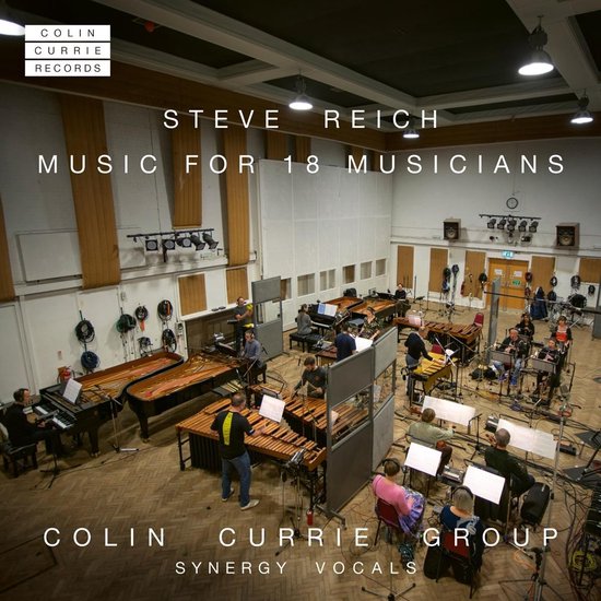 Colin Currie Group - Steve Reich Music For 18 Musicians (SACD)