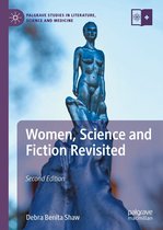 Palgrave Studies in Literature, Science and Medicine - Women, Science and Fiction Revisited
