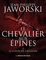 Le Chevalier aux épines 2 - Le Conte de l'assassin