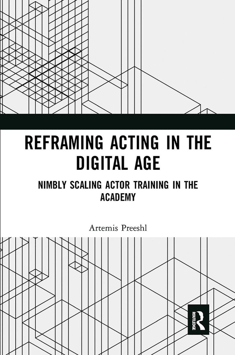 Reframing Acting In The Digital Age van Artemis Preeshl