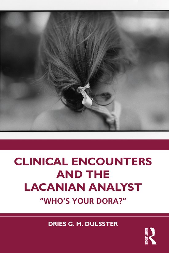 Clinical Encounters and the Lacanian Analyst - cover