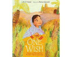 One Wish: Fatima al-Fihri and the World's Oldest University