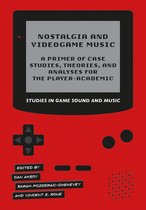 Studies in Game Sound and Music- Nostalgia and Videogame Music
