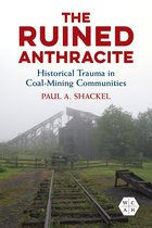 Working Class in American History-The Ruined Anthracite