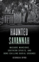 Haunted - Haunted Savannah