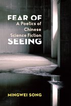 Global Chinese Culture- Fear of Seeing
