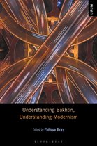 Understanding Philosophy, Understanding Modernism- Understanding Bakhtin, Understanding Modernism