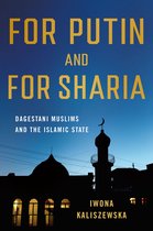 NIU Series in Slavic, East European, and Eurasian Studies- For Putin and for Sharia