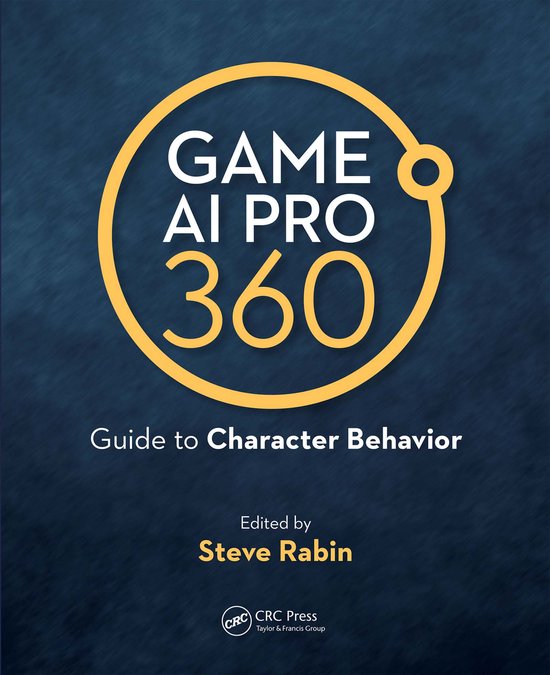 Game AI Pro 360: Guide to Character Behavior - cover