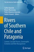 The Latin American Studies Book Series- Rivers of Southern Chile and Patagonia