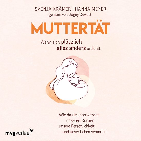 Muttertät – Wenn sich plötzlich alles anders anfühlt - cover