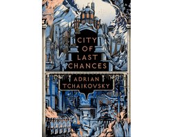 Omslag van The Tyrant Philosophers- City of Last Chances