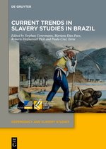 Dependency and Slavery Studies7- Current Trends in Slavery Studies in Brazil