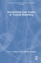 Routledge International Case Studies in Tourism- International Case Studies in Tourism Marketing