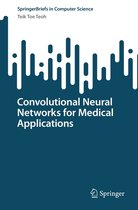 SpringerBriefs in Computer Science - Convolutional Neural Networks for Medical Applications