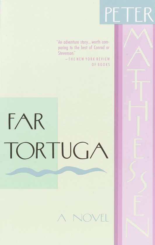 Boek "Far Tortuga" van Peter Matthiessen. Titel op een pastelgroene achtergrond met een golfmotief.