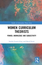 Studies in Curriculum Theory Series- Women Curriculum Theorists