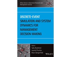 Discrete-Event Simulation and System Dynamics for Management Decision Making