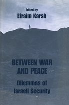 Israeli History, Politics and Society- Between War and Peace