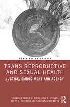 Women and Psychology- Trans Reproductive and Sexual Health