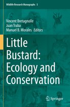 Wildlife Research Monographs5- Little Bustard: Ecology and Conservation