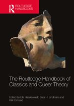 Routledge Handbooks of Classics and Theory-The Routledge Handbook of Classics and Queer Theory