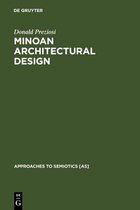 Approaches to Semiotics [AS]63- Minoan Architectural Design