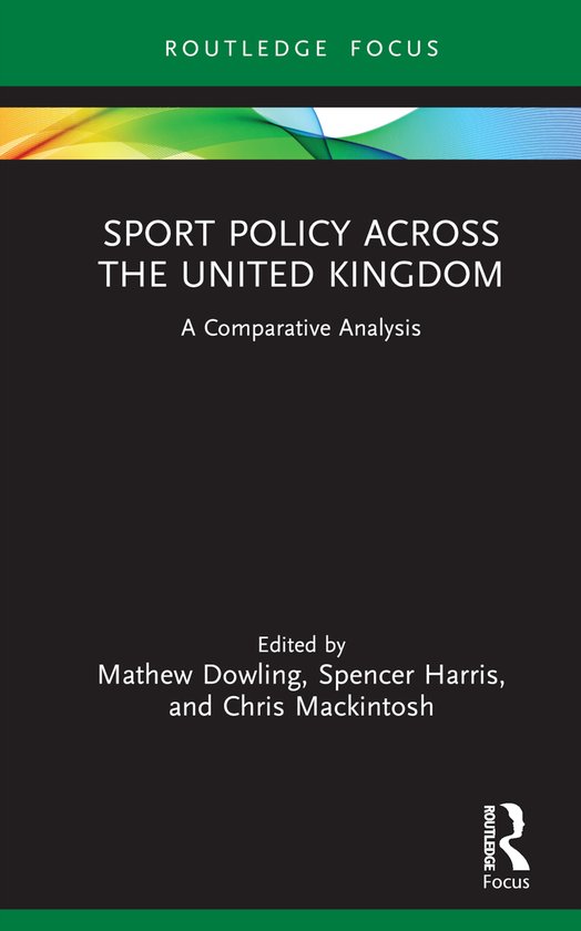 Routledge Focus on Sport, Culture and Society- Sport Policy  ... - cover