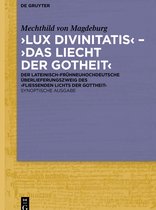 ,Lux divinitatis' - ,Das Liecht der Gotheit'