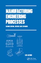 Manufacturing Engineering and Materials Processing- Manufacturing Engineering Processes, Second Edition,