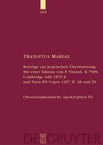 Die griechischen christlichen Schriftsteller der ersten JahrhunderteN.F. 14- Transitus Mariae