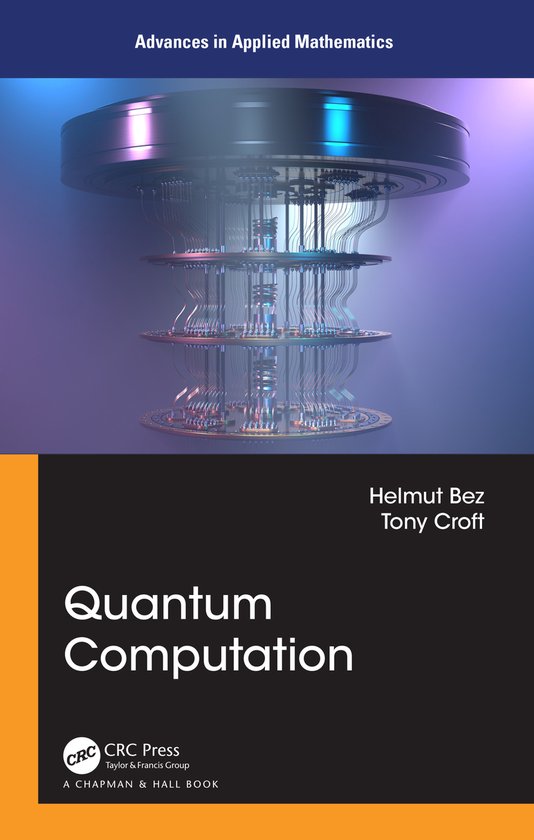 Advances in applied mathematics quantum computation helmut bez