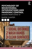 Lessons from the COVID-19 Pandemic- Psychology of Behavioural Interventions and Pandemic Control