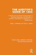 Routledge Library Editions: Accounting History-The Auditor's Guide of 1869