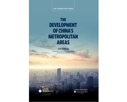 The Chinese Path Series-The Development of China's Metropolitan Areas