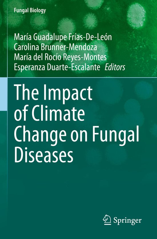 Fungal Biology-The Impact of Climate Change on Fungal Diseas ... - cover
