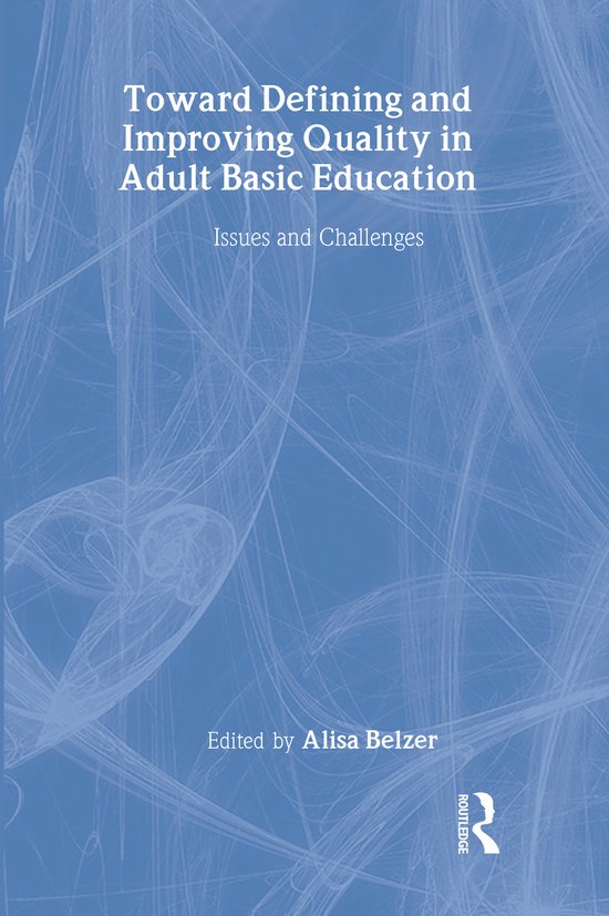 Toward Defining And Improving Quality in Adult Basic Educati ... - cover