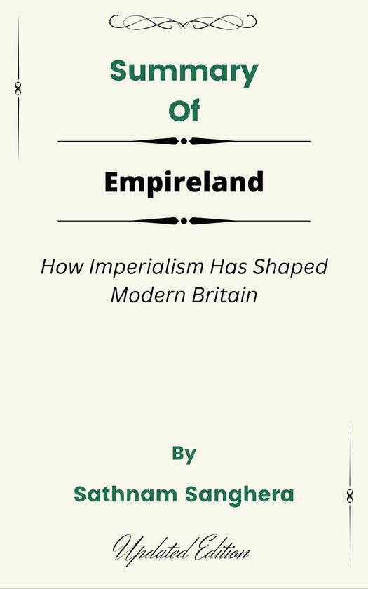 Summary Of Empireland How Imperialism Has Shaped Modern Britain by