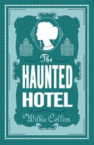 The Haunted Hotel (Annotated Edition)