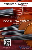 Bogalusa Strut - String Quartet 2 - String Quartet: Bogalusa Strut (score)