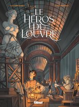 Le héros du Louvre 1 - Le Héros du Louvre - Tome 01