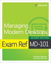 Exam Ref- Exam Ref MD-101 Managing Modern Desktops