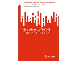 SpringerBriefs in Applied Sciences and Technology- Experience of PYNQ